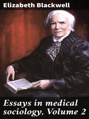 cover image of Essays in medical sociology, Volume 2